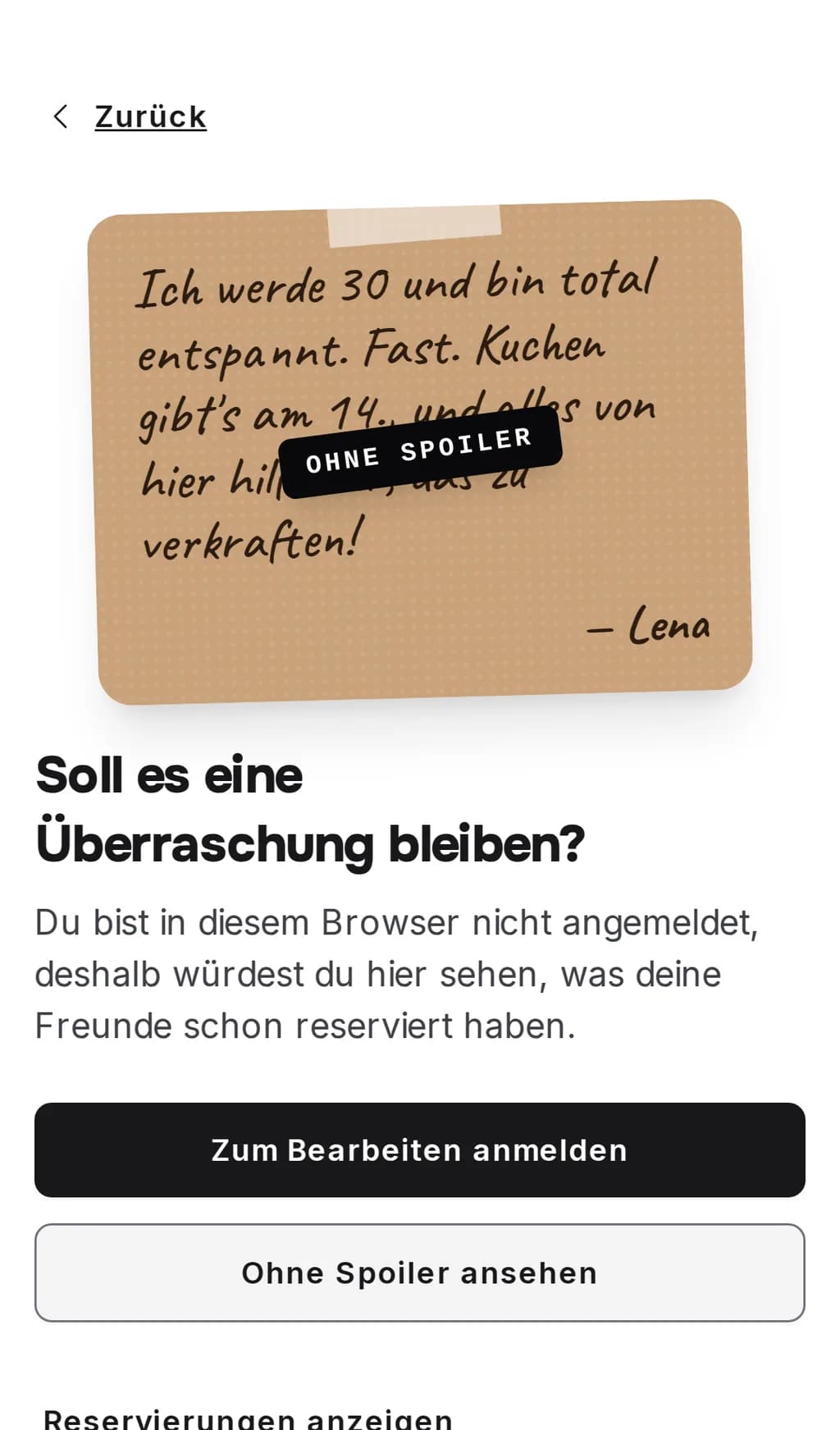 Der Schritt „Soll es eine Überraschung bleiben?“ auf dem Handy: die eigene Grußkarte mit dem Stempel „Ohne Spoiler“, darunter die Buttons „Zum Bearbeiten anmelden“, „Ohne Spoiler ansehen“ und „Reservierungen anzeigen“