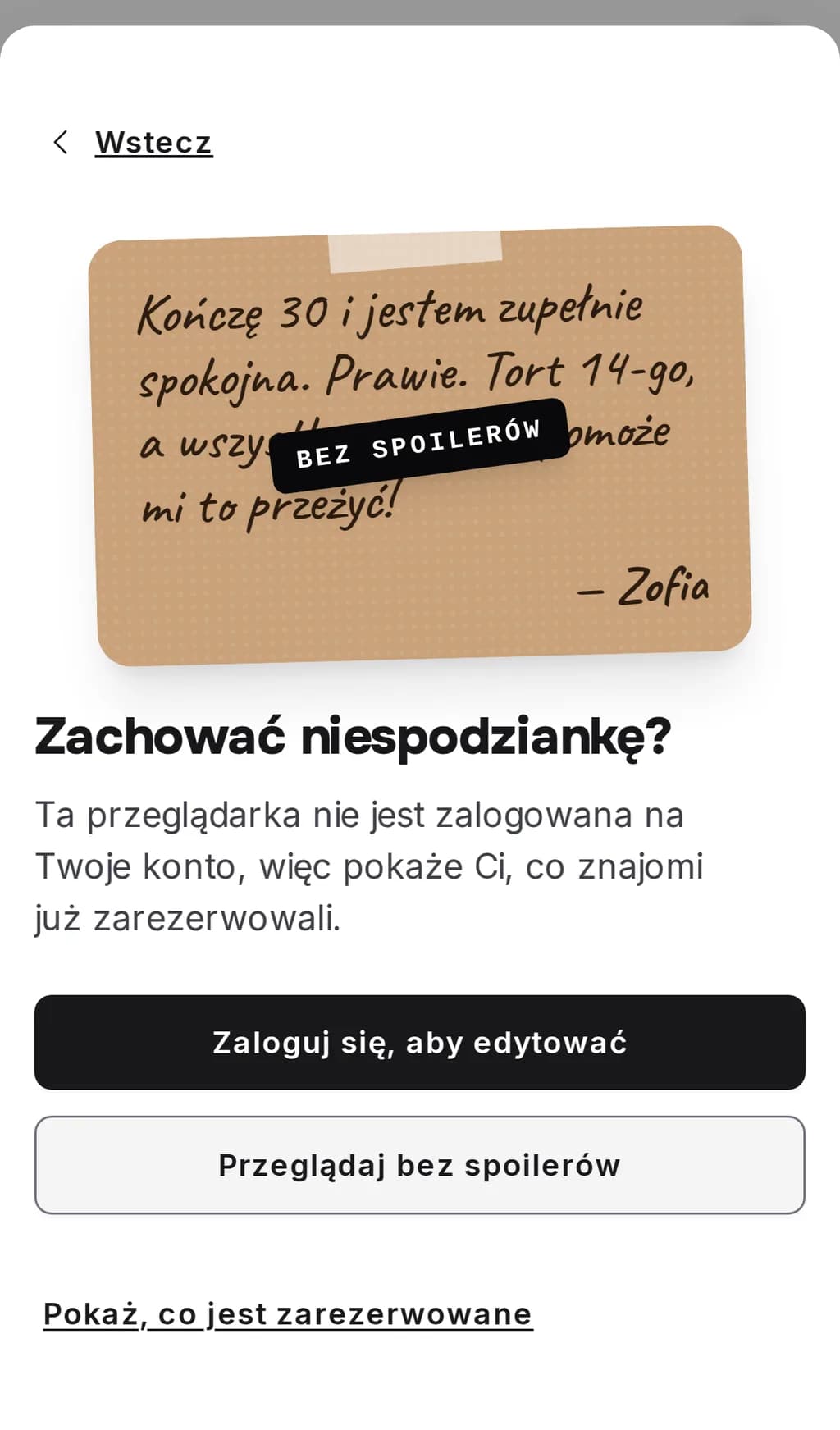 Krok „Zachować niespodziankę?” w telefonie: kartka właściciela z pieczątką „Bez spoilerów”, pod nią przyciski „Zaloguj się, aby edytować”, „Przeglądaj bez spoilerów” i „Pokaż, co jest zarezerwowane”