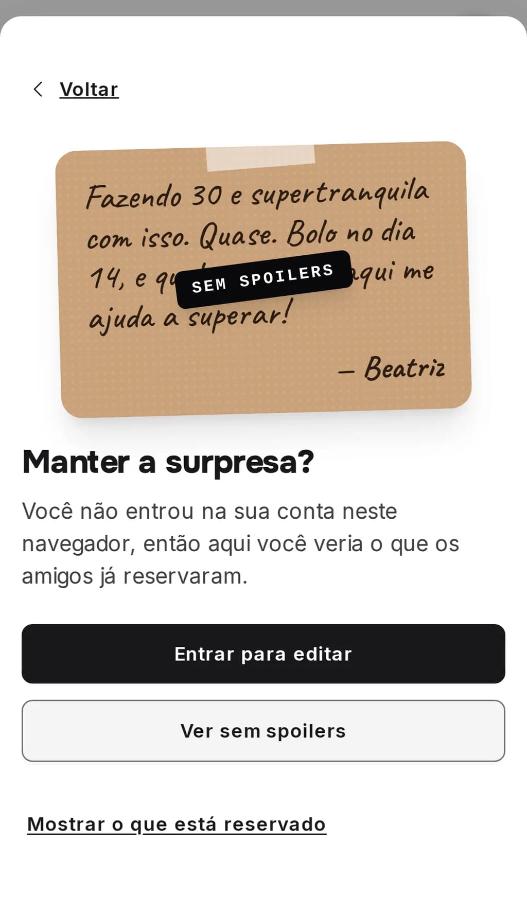A etapa “Manter a surpresa?” no celular: o cartão do dono da lista com o carimbo “Sem spoilers”, acima dos botões “Entrar para editar”, “Ver sem spoilers” e “Mostrar o que está reservado”